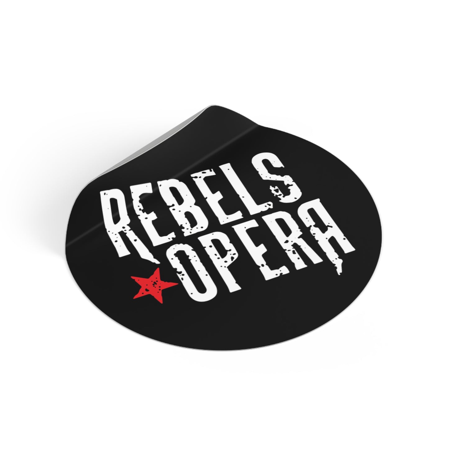 Round Sticker — "Rebels Opera" Distressed Logo Black Vinyl
